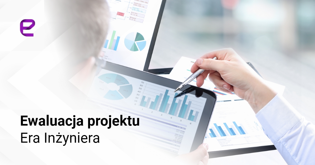 Ewaluacja projektu Era Inżyniera