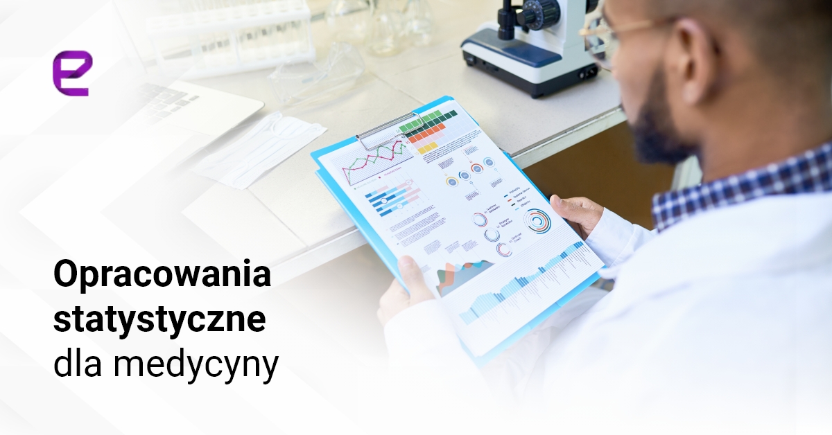 Opracowania statystyczne dla medycyny