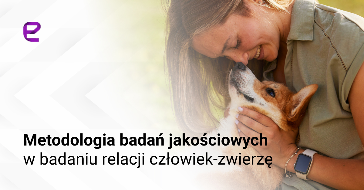 Metodologia badań jakościowych w badaniu relacji człowiek‑zwierzę